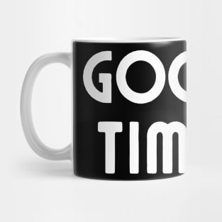 Good Times Mug